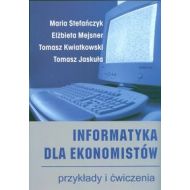 Informatyka dla ekonomistów przykłady i ćwiczenia - 441987i.jpg