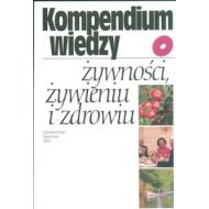 Kompendium wiedzy o żywności, żywieniu i zdrowiu - 444542i.jpg