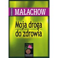 Moja droga do zdrowia wyd. 2022 - 47459a04864ks.jpg