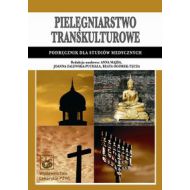 Pielęgniarstwo transkulturowe: Podręcznik dla studiów medycznych - 498175i.jpg