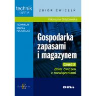 Gospodarka zapasami i magazynem Część 3 Zbiór ćwiczeń z rozwiązaniami: Technikum, szkoła policealna. Technik logistyk - 499345i.jpg