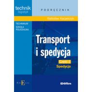 Transport i spedycja Część 2 Spedycja Podręcznik: Technik logistyk. Technikum, Szkoła policealna - 499348i.jpg