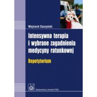 Intensywna terapia i wybrane zagadnienia medycyny ratunkowej: Repetytorium - 500403i.jpg