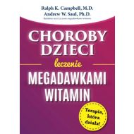 Choroby dzieci. Leczenie Megadawkami witamin wyd. 2023 - 50817a04864ks.jpg