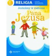 Religia 1 Jesteśmy w rodzinie Pana Jezusa Podręcznik: Szkoła podstawowa - 540449i.jpg