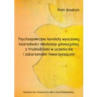 Psychospołeczne korelaty wyuczonej bezradności młodzieży gimnazjalnej z trudnościami w uczeniu się i zaburzeniami towarzyszącymi - 542449i.jpg