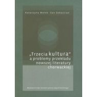 Trzecia kultura a problemy przekładu nowszej literatury chorwackiej - 547640i.jpg