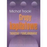 Grupy kapitałowe: Tworzenie i funkcjonowanie - 556297i.jpg