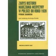 Zarys historii nauczania medycyny w Polsce do roku 1939: Wybrane zagadnienia. Podręcznik dla studentów i lekarzy - 567381i.jpg