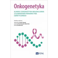Onkogenetyka: Klinika i diagnostyka molekularna z elementami poradnictwa genetycznego - 57300b00218ks.jpg