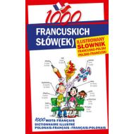 1000 francuskich słówek Ilustrowany słownik francusko-polski • polsko-francuski - 577018i.jpg