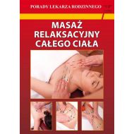 Masaż relaksacyjny całego ciała: Porady Lekarza Rodzinnego 192 - 57731b02944ks.jpg