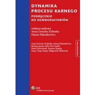 Dynamika procesu karnego. Podręcznik do konwersatoriów - 59661101549ks.jpg