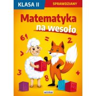 Matematyka na wesoło Sprawdziany Klasa 2 - 60713a02944ks.jpg