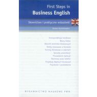 First Steps in Business English: Słownictwo i praktyczne wskazówki - 610392i.jpg