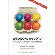 Paradoks wyboru: Dlaczego więcej oznacza mniej - 615922i.jpg