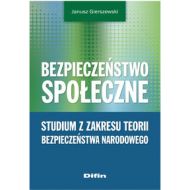 Bezpieczeństwo społeczne: Studium z zakresu teorii bezpieczeństwa narodowego - 617262i.jpg