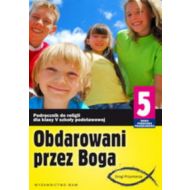 Obdarowani przez Boga 5 Podręcznik: Szkoła podstawowa - 618073i.jpg