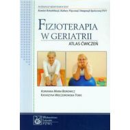 Fizjoterapia w geriatrii: Atlas ćwiczeń - 619460i.jpg
