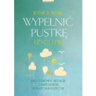 Wypełnić pustkę i żyć lepiej: Jak uzdrowić relację z partnerem, rodzicami i dziećmi - 62195a02494ks.jpg