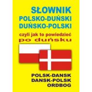 Słownik polsko-duński  duńsko-polski czyli jak to powiedzieć po duńsku: Polsk-Dansk • Dansk-Polsk Ordbog - 625474i.jpg