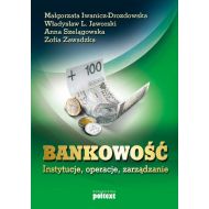 Bankowość instytucje, operacje, zarządzanie - 62945101597ks.jpg