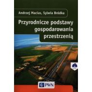 Przyrodnicze podstawy gospodarowania przestrzenią - 642567i.jpg