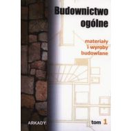 Budownictwo ogólne Tom 1: Materiały i wyroby budowlane - 648815i.jpg