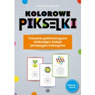 Kolorowe pikselki: Ćwiczenia grafomotoryczne doskonalące funkcje percepcyjno-motoryczne - 65057a04036ks.jpg