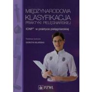 Międzynarodowa Klasyfikacja Praktyki Pielęgniarskiej: ICNP w praktyce pielęgniarskiej - 650752i.jpg