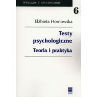 Testy psychologiczne: Teoria i praktyka - 656262i.jpg