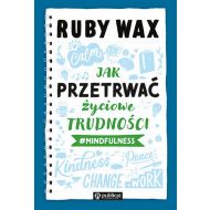 Jak przetrwać życiowe trudności #mindfulness - 65900a01144ks.jpg