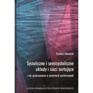 Systoliczne i semisystoliczne układy i sieci sortujące: i ich zastosowania w systemach pomiarowych - 659489i.jpg