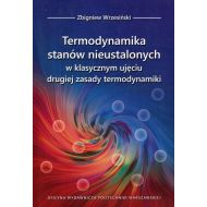 Termodynamika stanów nieustalonych w klasycznym ujęciu drugiej zasady termodynamiki - 659492i.jpg