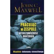 Pracując w zespole urzeczywistnisz marzenia - 662819i.jpg