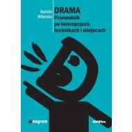 Drama: Przewodnik po koncepcjach, technikach i miejscach - 665132i.jpg