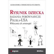 Rysunek dziecka: Badania porównawcze Polska-USA. Wskazania do arteterapii - 699292i.jpg