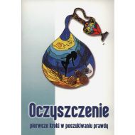 Oczyszczenie: Pierwsze kroki w poszukiwaniu prawdy - 701717i.jpg