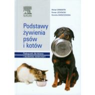 Podstawy żywienia psów i kotów: Podręcznik dla lekarzy i studentów weterynarii - 705841i.jpg