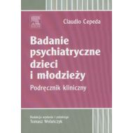 Badanie psychiatryczne dzieci i młodzieży: Podręcznik kliniczny - 705976i.jpg