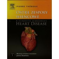 Ostre zespoły wieńcowe A Companion to Braunwald's Heart Disease Tom 1 - 706181i.jpg