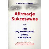 Afirmacje sukcesywne: czyli jak wyafirmować sobie szczęście - 712351i.jpg