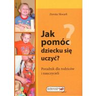 Jak pomóc dziecku się uczyć?: Poradnik dla rodziców i nauczycieli - 713986i.jpg