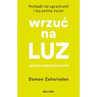 Wrzuć na luz. Sztuka odpuszczania - 71918a01622ks.jpg