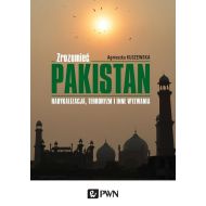 Zrozumieć Pakistan: Radykalizacja, terroryzm i inne wyzwania - 727247i.jpg