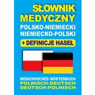 Słownik medyczny polsko-niemiecki niemiecko-polski z definicjami haseł: Medizinisches Wörterbuch Polnisch-Deutsch Deutsch-Polnisch - 727968i.jpg