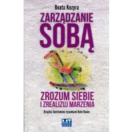 Zarządzanie sobą: Zrozum siebie i zrealizuj marzenia - 728803i.jpg