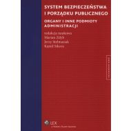 System bezpieczeństwa i porządku publicznego: Organy i inne podmioty administracji - 735424i.jpg