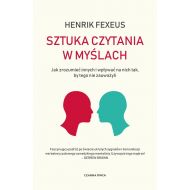 Sztuka czytania w myślach: Jak zrozumieć innych i wpływać na nich tak, by tego nie zauważyli - 73852a01041ks.jpg