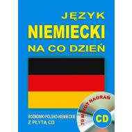 Język niemiecki na co dzień Rozmówki polsko-niemieckie z płytą CD: 70 minut nagrań - 745706i.jpg